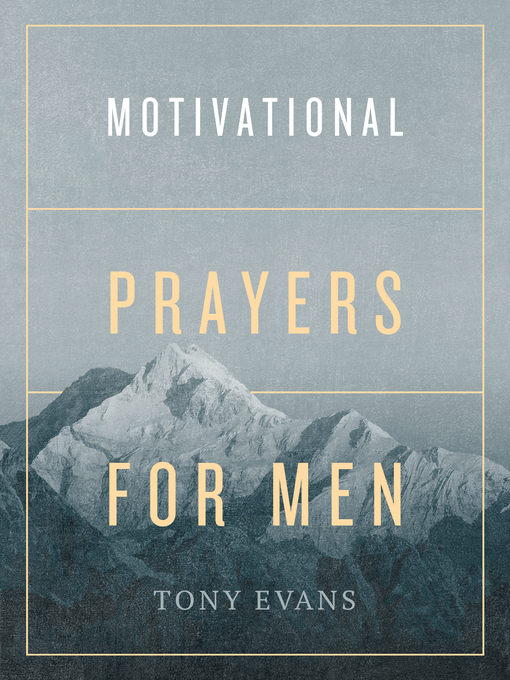Title details for Motivational Prayers for Men by Tony Evans - Available